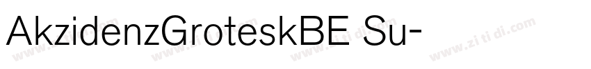 AkzidenzGroteskBE Su字体转换
